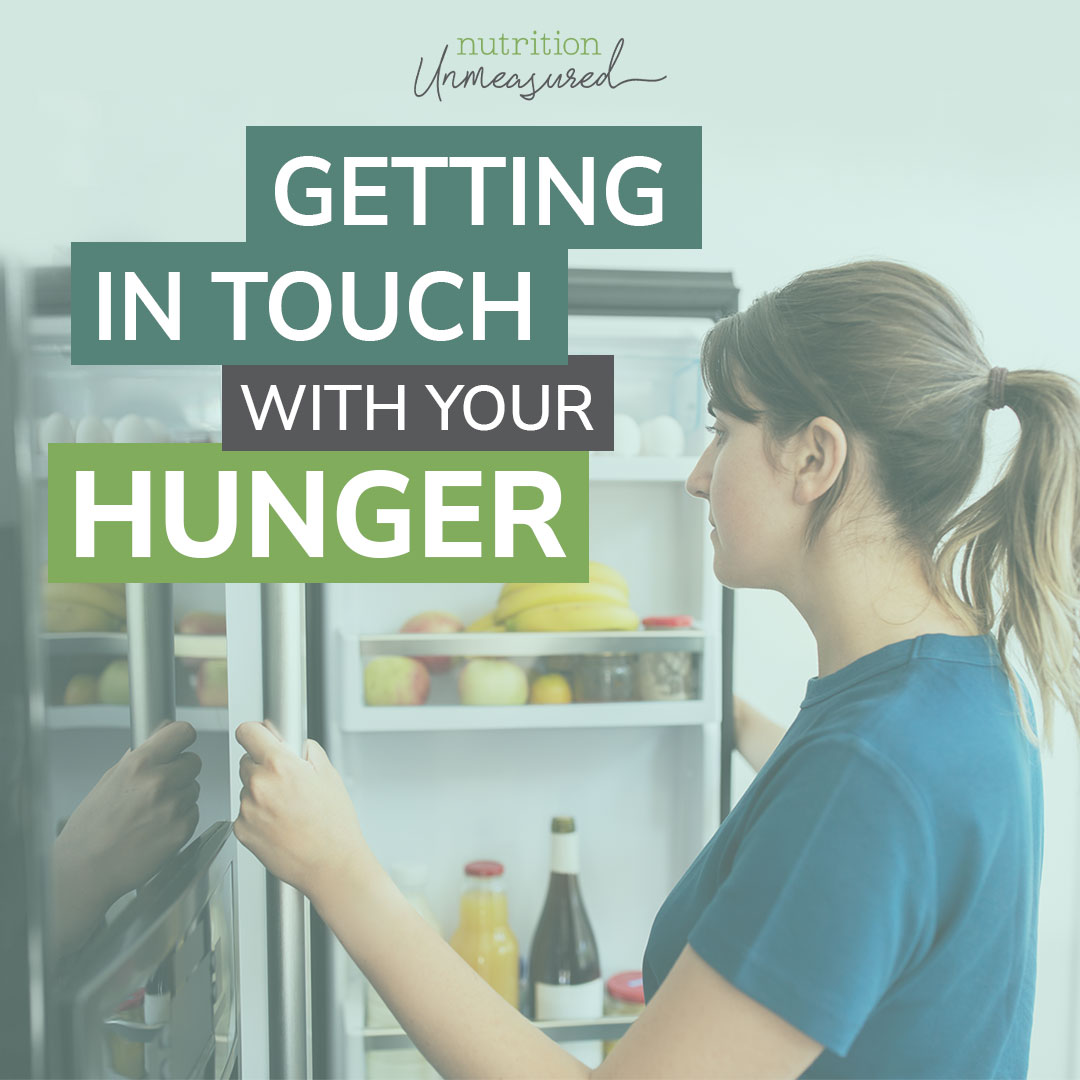 Getting in touch with hunger intuitive eating mini course