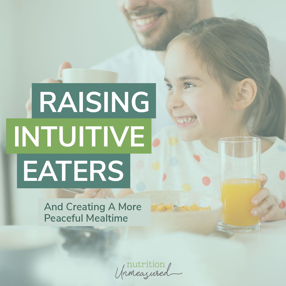 Intuitive eating mini courses for raising intuitive eaters
