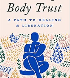Reclaiming Body Trust: A Book Recommendation
